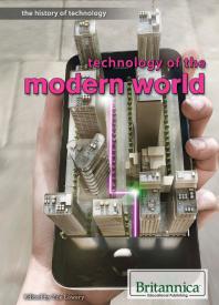 Technology Of The Modern World 1st Edition Zoe Lowery Heather Niver