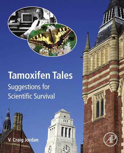 Tamoxifen Tales Suggestions For Scientific Survival V Craig Jordan
