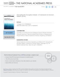 Decrypting The Encryption Debate A Framework For Decision Makers 1st Edition And Medicine Engineering National Academies Of Sciences Division On Engineering And Physical Sciences Computer Science And Telecommunications Board Committee On Law Enforcement And Intelligence Access To Plaintext Information