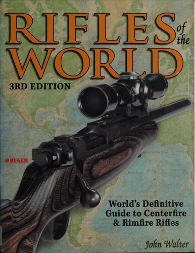 Rifles Of The World 3rd Edition John Walter