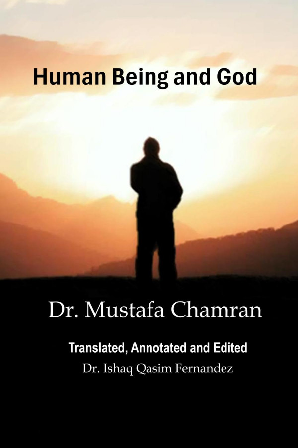 Human Being And God Dr Mustafa Chamran
