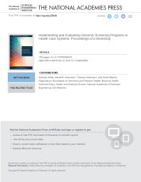 Implementing And Evaluating Genomic Screening Programs In Health Care Systems Proceedings Of A Workshop 1st Edition And Medicine Engineering National Academies Of Sciences Health And Medicine Division Board On Health Sciences Policy Roundtable On Genomics And Precision Health Sarah Beachy Theresa Wizemann Meredith Hackmann Siobhan Addie