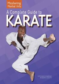 A Complete Guide To Karate 1st Edition Stefano Di Marino Roberto Ghetti