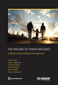 The Welfare Of Syrian Refugees Evidence From Jordan And Lebanon 1st Edition Paolo Verme Chiara Gigliarano Christina Wieser