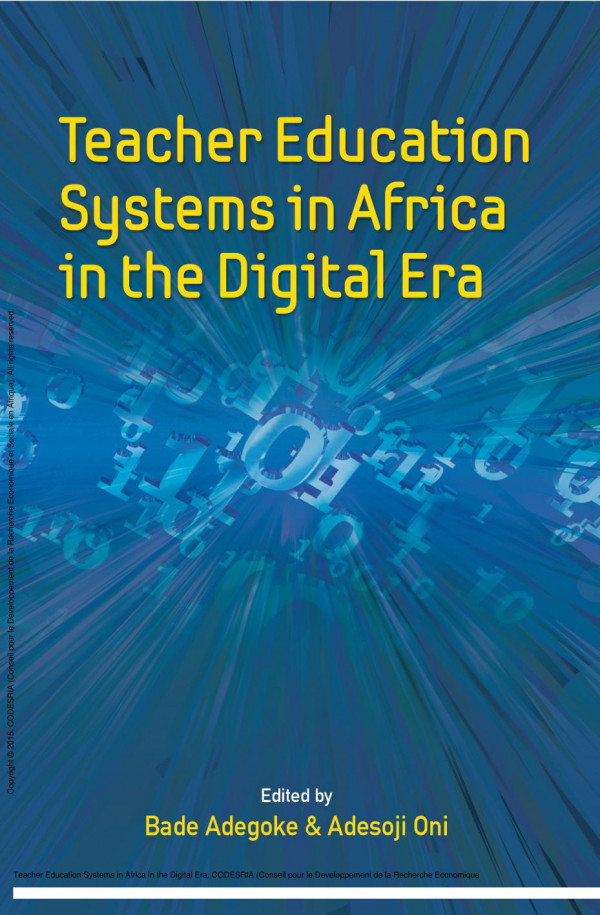 Teacher Education Systems In Africa In The Digital Era 1st Edition Bade Adegoke Adesoji Oni