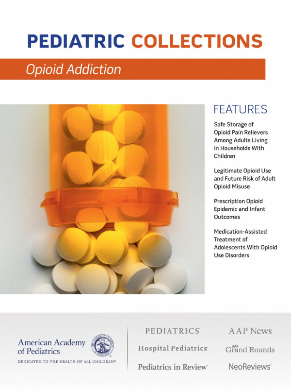 Opioid Addiction 1st Edition American Academy Of Pediatrics