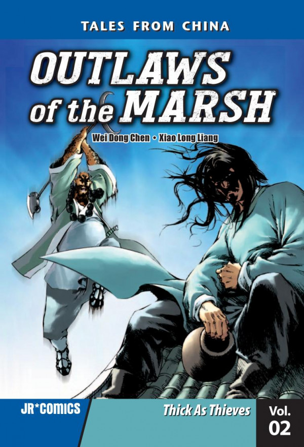Outlaws Of The Marsh Volume 2 Thick As Thieves 1st Edition Wei Dong Chen Xiao Long Liang