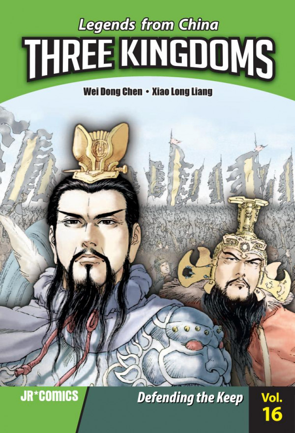 Three Kingdoms Volume 16 Defending The Keep 1st Edition Wei Dong Chen Xiao Long Liang