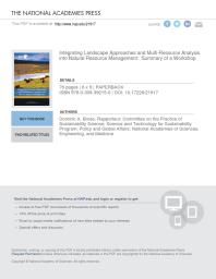 Integrating Landscape Approaches And Multiresource Analysis Into Natural Resource Management Summary Of A Workshop 1st Edition And Medicine Engineering National Academies Of Sciences Policy And Global Affairs Science And Technology For Sustainability Program Committee On The Practice Of Sustainability Science Dominic A Brose
