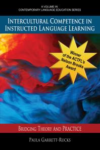 Intercultural Competence In Instructed Language Learning Bridging Theory And Practice 1st Edition Paula Garrettrucks