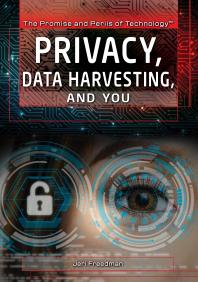 Privacy Data Harvesting And You 1st Edition Jeri Freedman
