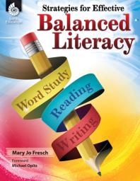 Strategies For Effective Balanced Literacy 1st Edition Mary Jo Fresch