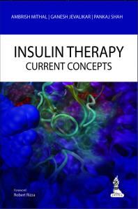Insulin Therapy Current Concepts 1st Edition Ganesh Jevalikar Pankaj Shah Ambrish Mithal