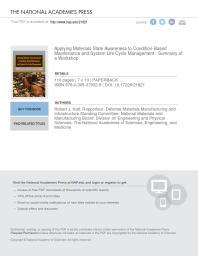 Applying Materials State Awareness To Conditionbased Maintenance And System Life Cycle Management Summary Of A Workshop 1st Edition And Medicine Engineering National Academies Of Sciences Division On Engineering And Physical Sciences National Materials And Manufacturing Board Defense Materials Manufacturing And Infrastructure Standing Committee Robert J Katt