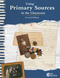Using Primary Sources In The Classroom 2nd Edition 2nd Edition Kathleen Vest