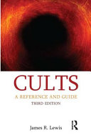 Cults A Reference And Guide 1st Edition James R Lewis