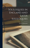 Soliloquies In England And Later Soliloquies George Santayana