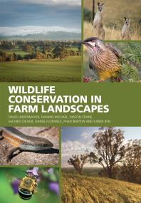 Wildlife Conservation In Farm Landscapes 1st Edition David Lindenmayer Damian Michael Mason Crane Sachiko Okada Philip Barton Karen Ikin Daniel Florance