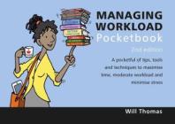 Managing Workload Pocketbook 1st Edition Will Thomas