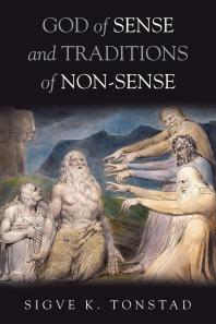 God Of Sense And Traditions Of Nonsense Sigve K Tonstad