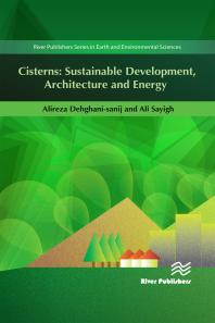 Cisterns Sustainable Development Architecture And Energy Alireza Dehghanisanij Ali Sayigh Ali Sayigh