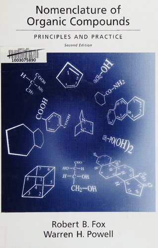Nomenclature Of Organic Compounds Princeples And Practice 2nd Edition Fox Rb