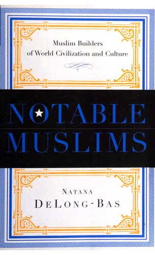 Notable Muslims Muslim Builders Of World Civilization And Culture Natana Delongbas