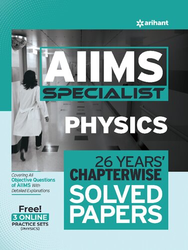 Aiims Specialistphysics26 Years Chapterwise Solved Papers 2nd Edition Arihant Editorial Board