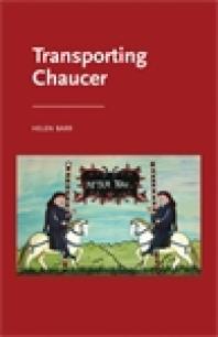 Transporting Chaucer 1st Edition Helen Barr