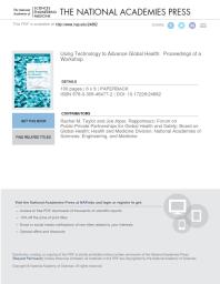 Using Technology To Advance Global Health Proceedings Of A Workshop 1st Edition And Medicine Engineering National Academies Of Sciences Health And Medicine Division Board On Global Health Forum On Publicprivate Partnerships For Global Health And Safety Joe Alper Rachel M Taylor