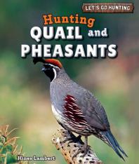 Hunting Quail And Pheasants 1st Edition Hines Lambert