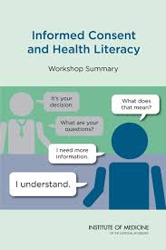Informed Consent And Health Literacy Workshop Summary 1st Edition Institute Of Medicine Board On Population Health And Public Health Practice Roundtable On Health Literacy Joe Alper