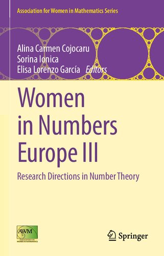 Women In Numbers Europe Iii Research Directions In Number Theory 1st Ed 2021 Alina Carmen Cojocaru