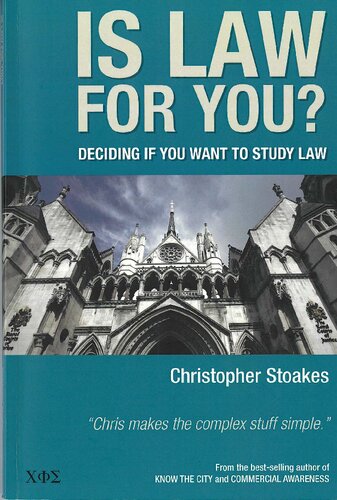 Is Law For You Deciding If You Want To Study Law 2nd Edition Christopher Stoakes