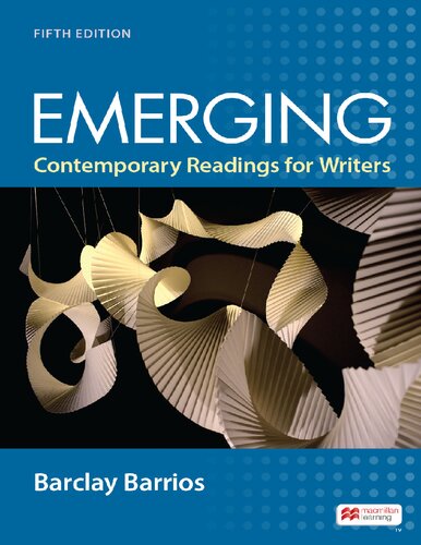 Emerging Contemporary Readings For Writers 5th Edition Barclay Barrios