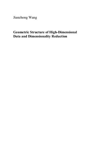 Geometric Structure Of Highdimensional Data And Dimensionality Reduction English Version Chinese Edition Wang Jian Zhong