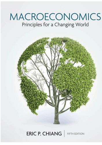 Achieve For Macroeconomics Principles For A Changing World Sixmonths Access 5th Edition Eric Chiang