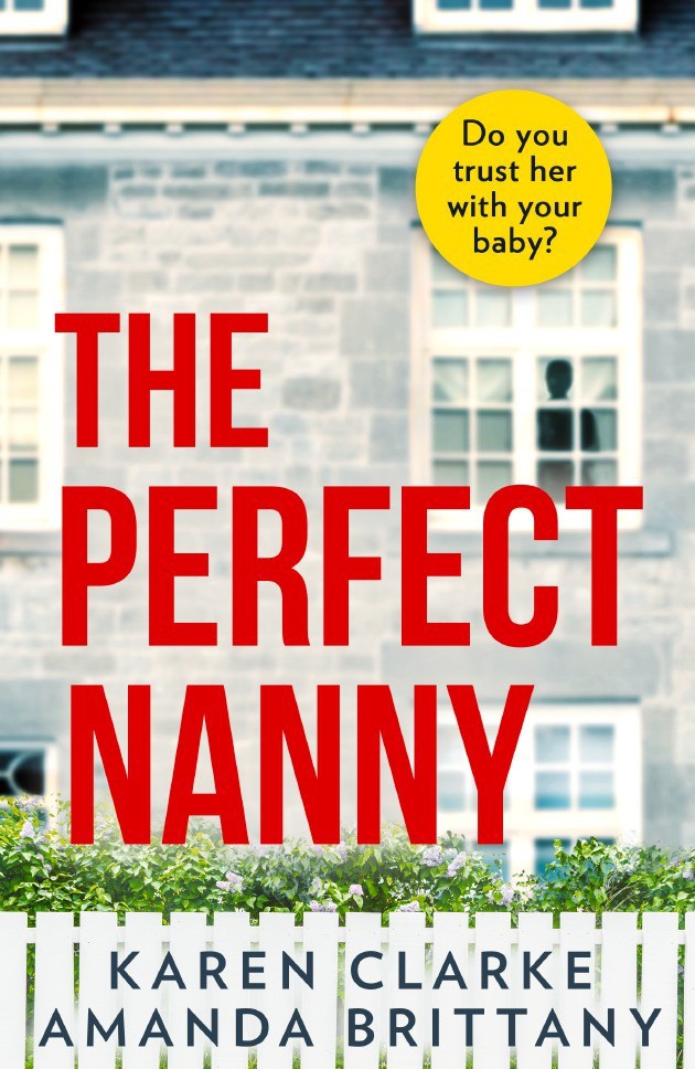 The Perfect Nanny Karen Clarke Amanda Brittany