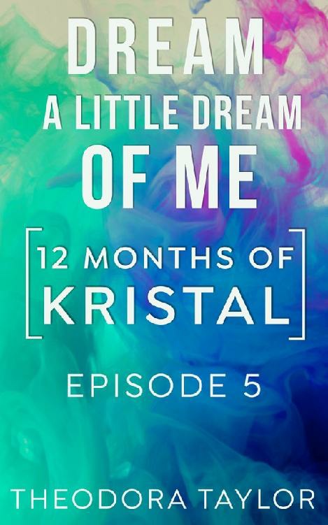 Twelve Months Of Kristal 50 Loving States Maine Theodora Taylor