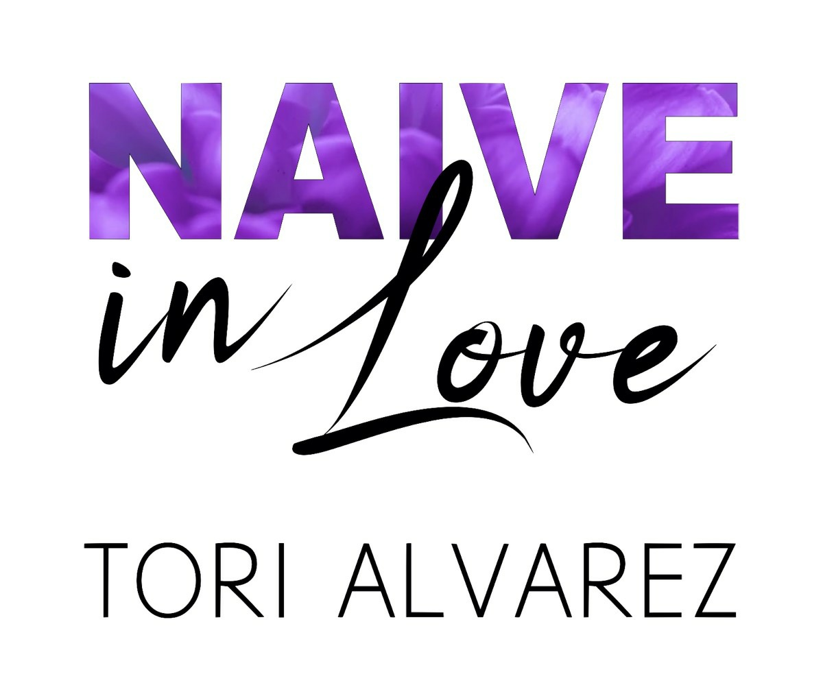 Naive In Love Tori Alvarez