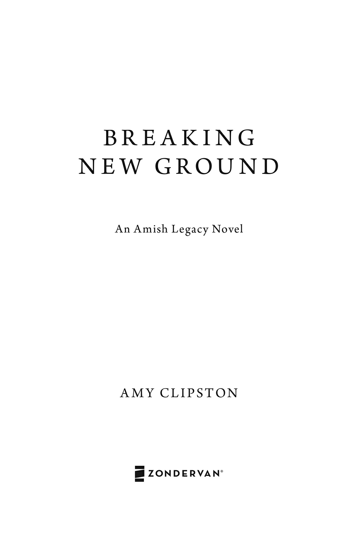 Breaking New Ground Amy Clipston