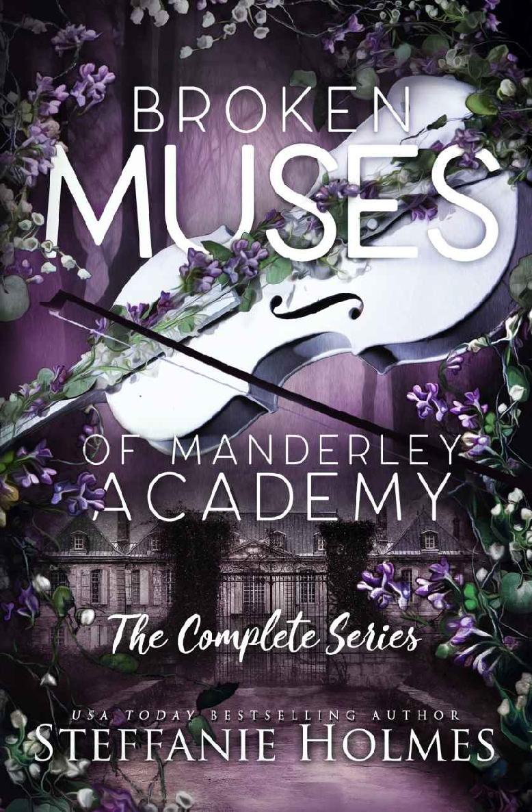 Broken Muses Of Manderley Academy Complete Series Steffanie Holmes
