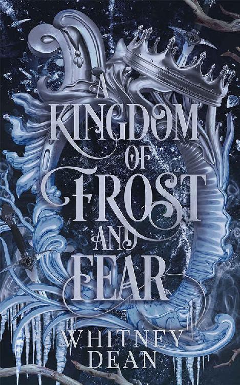 A Kingdom Of Frost And Fear The Four Kingdoms Book 2 Whitney Dean