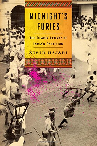 Midnights Furies The Deadly Legacy Of Indias Partition 1st Edition Nisid Hajari