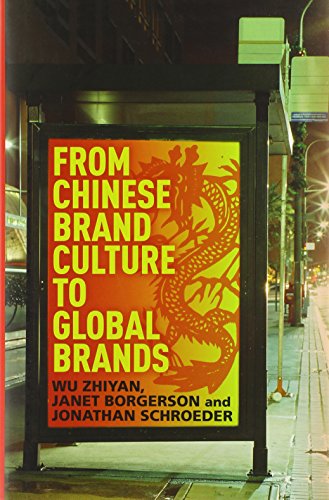From Chinese Brand Culture To Global Brands Insights From Aesthetics Fashion And History Jonathan Schroeder
