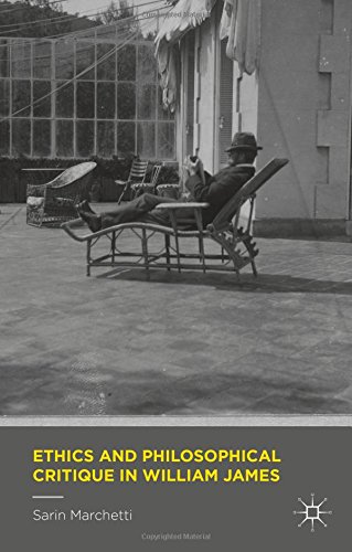 Ethics And Philosophical Critique In William James Sarin Marchetti