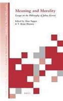 Meaning And Morality Essays On The Philosophy Of Julius Kovesi Alan Tapper