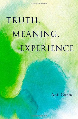 Truth Meaning Experience 2nd Ed Anil Gupta