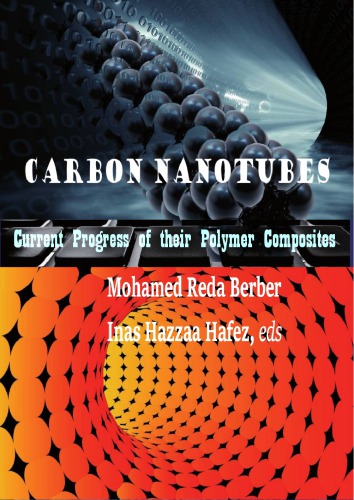 Carbon Nanotubes Current Progress Of Their Polymer Composites Mohamed Reda Berber