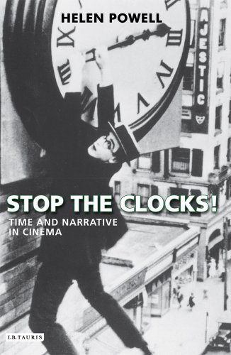 Stop The Clocks Time And Narrative In Cinema Helen Powell